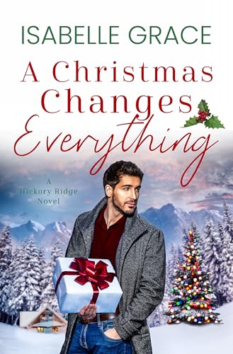 A Christmas Changes Everything (Hickory Ridge Book 5) on Kindle