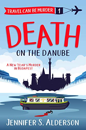 Death on the Danube (Travel Can Be Murder Cozy Mystery Book 1) on Kindle