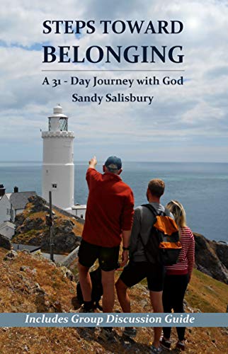 Steps Toward Belonging: A 31-Day Journey with God on Kindle