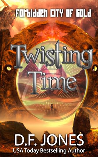 Twisting Time: Forbidden City of Gold on Kindle