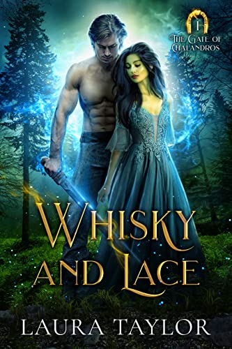Whisky and Lace (The Gate of Chalandros Book 1) on Kindle