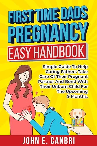 First Time Dad’s Pregnancy Easy Handbook on Kindle
