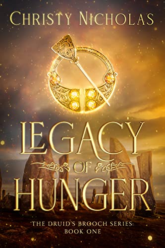 Legacy of Hunger (Druid's Brooch Series) on Kindle
