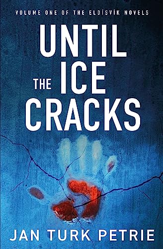 Until the Ice Cracks (Eldísvík Book 1) on Kindle