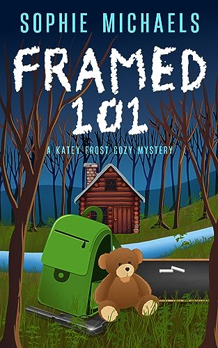 Framed 101 (A Katey Frost Cozy Mystery Series) on Kindle