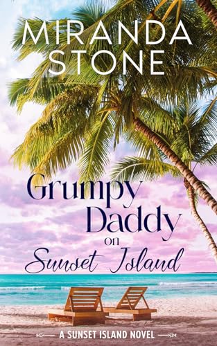 Grumpy Daddy on Sunset Island on Kindle