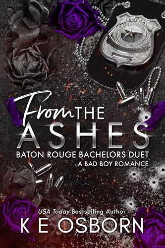 From the Ashes (Baton Rouge Bachelors Duet Book 2) on Kindle