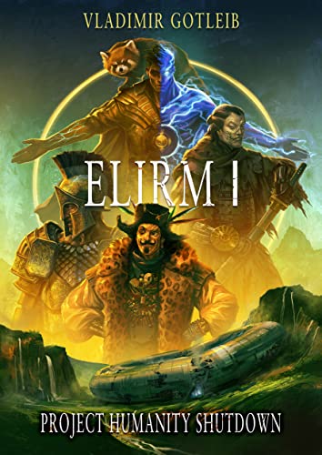 Project Humanity Shutdown (Elirm Book 1) on Kindle