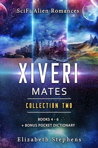 Xiveri Mates (Books 4-6) on Kindle