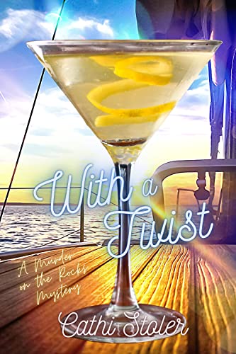 With a Twist (The Murder on the Rocks Mysteries Book 4) on Kindle