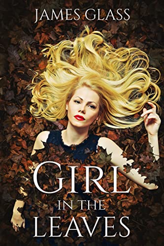 Girl in the Leaves on Kindle