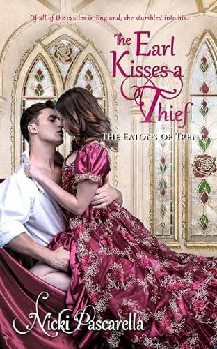 The Earl Kisses A Thief (The Eatons of Trent Book 2) on Kindle