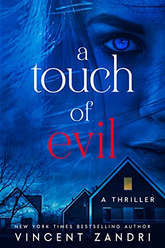 A Touch of Evil (A Thriller Book 1) on Kindle