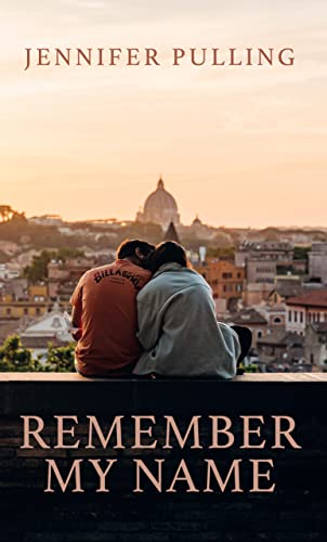 Remember My Name: Sequel to If You Loved Me on Kindle
