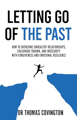 Letting Go of the Past (Reinvent Yourself Book 1) on Kindle