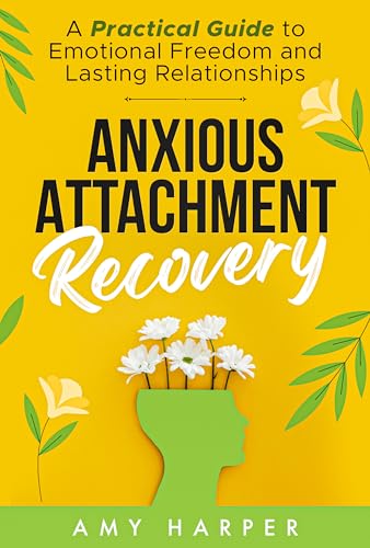 Anxious Attachment Recovery on Kindle