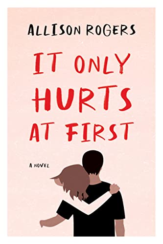 It Only Hurts at First on Kindle