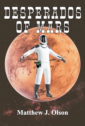Desperados of Mars on Kindle