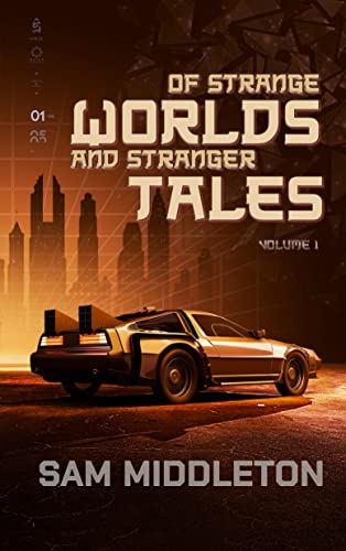 Of Strange Worlds and Stranger Tales on Kindle