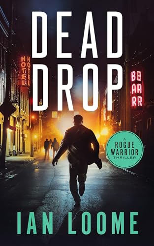 Dead Drop (A Rogue Warrior Thriller Book 3) on Kindle