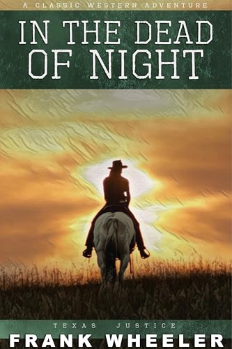 In The Dead of Night (Texas Justice) on Kindle