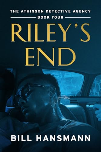 Riley's End (The Atkinson Detective Agency Series Book 4) on Kindle