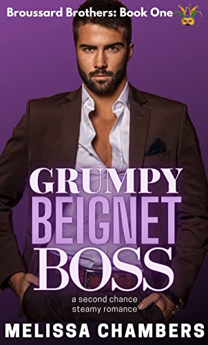 Grumpy Beignet Boss (Broussard Brothers Book 1) on Kindle