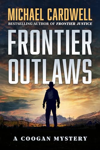 Frontier Outlaws: A Coogan Mystery on Kindle