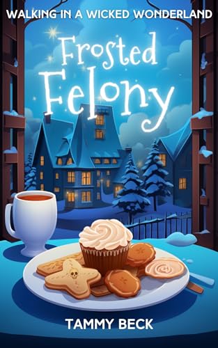 Frosted Felony (Mysteries à la Mode Book 2) on Kindle