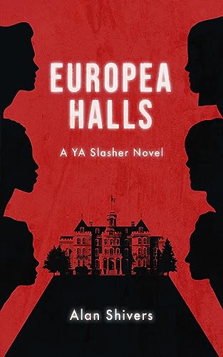 Europea Halls (Europea Halls: A YA Slasher Trilogy Book 1) on Kindle