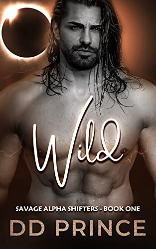 Wild (Savage Alpha Shifters Book 1) on Kindle