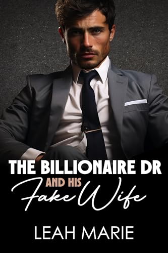 The Billionaire Dr and His Fake Wife on Kindle