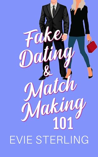 Fake Dating & Matchmaking 101 on Kindle