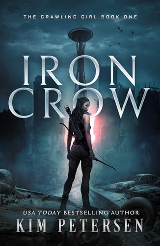 Iron Crow (The Crawling Girl Book 1) on Kindle