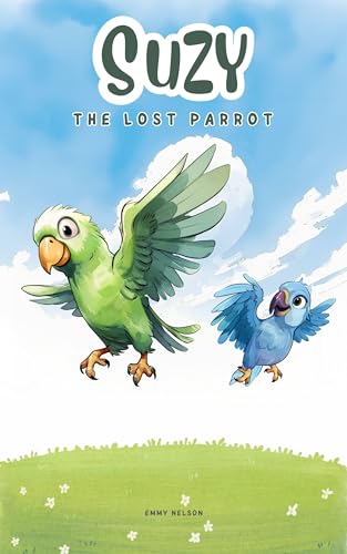 Suzy The Lost Parrot on Kindle
