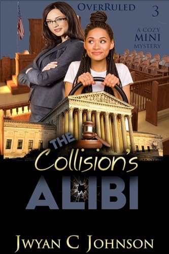 The Collision’s Alibi on Kindle