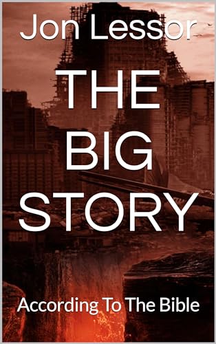 The Big Story: According To The Bible on Kindle