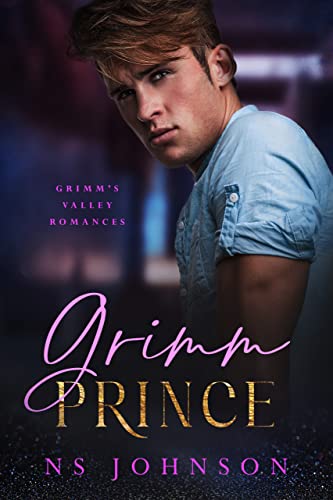 Grimm Prince (Grimm’s Valley Romances Book 1) on Kindle