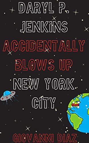 Daryl P. Jenkins Accidentally Blows Up New York City on Kindle