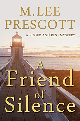 A Friend of Silence (Roger and Bess Mysteries Book 1) on Kindle