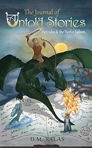 The Journal of Untold Stories: Hercules & the Twelve Labors on Kindle