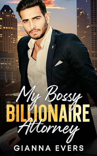 My Bossy Billionaire Attorney on Kindle