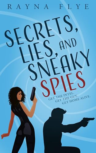 Secrets, Lies, and Sneaky Spies on Kindle