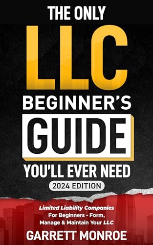 The Only LLC Beginners Guide You’ll Ever Need (Starting a Business Book) on Kindle