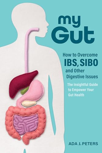 My Gut: Strategies for Managing Digestive Issues on Kindle