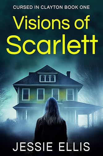 Visions of Scarlett (Cursed in Clayton Book 1) on Kindle
