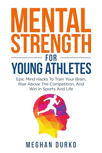 Mental Strength for Young Athletes on Kindle