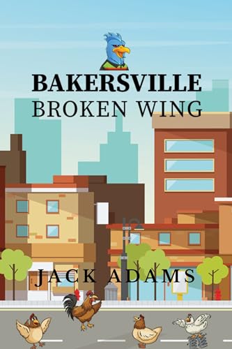 Bakersville: Broken Wing (The Coop Book 1) on Kindle