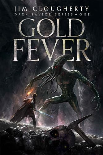 Gold Fever (Dark Savior Series Book 1) on Kindle