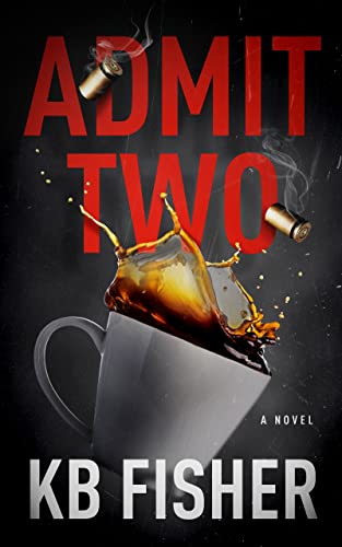 Admit Two on Kindle